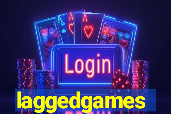 laggedgames