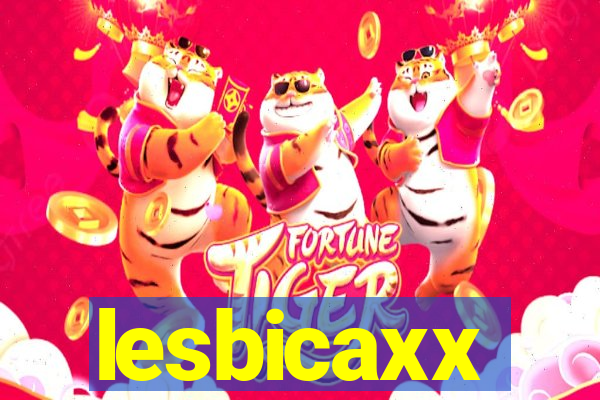 lesbicaxx