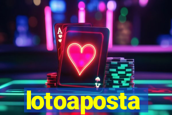 lotoaposta