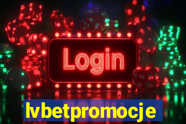 lvbetpromocje