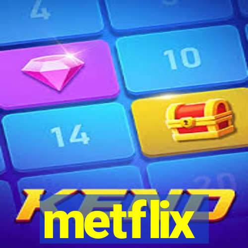 metflix