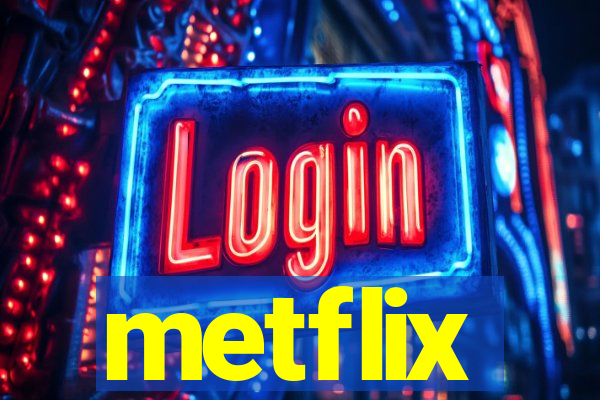 metflix