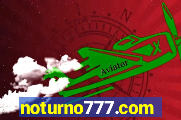 noturno777.com