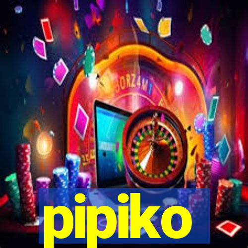 pipiko