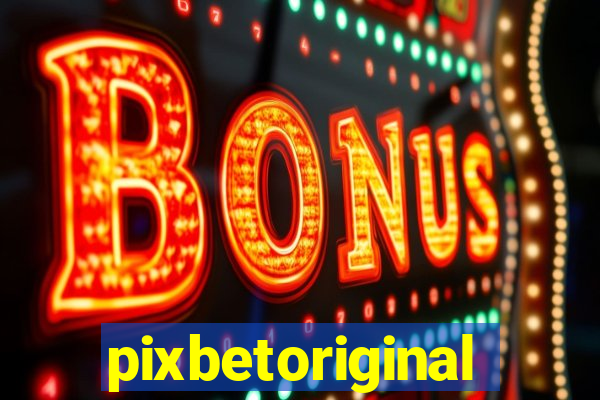 pixbetoriginal