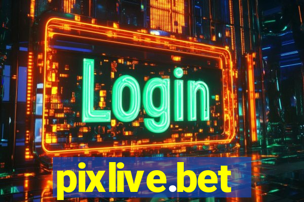 pixlive.bet