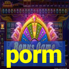 porm