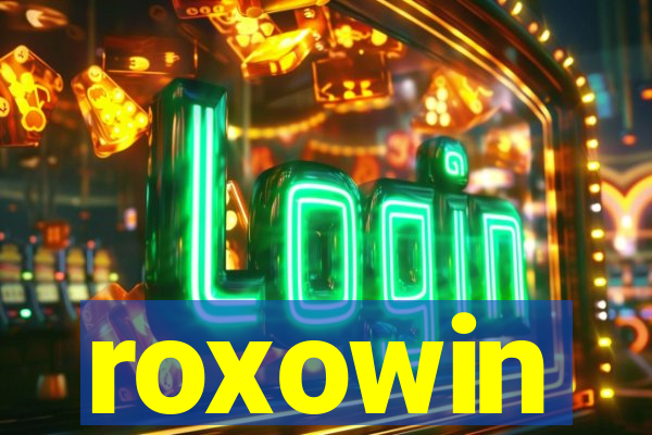 roxowin