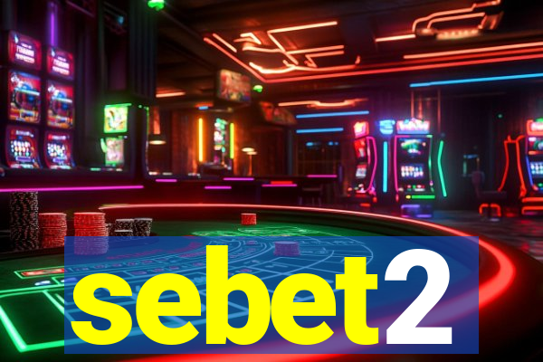 sebet2