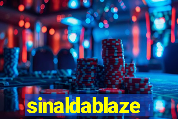 sinaldablaze