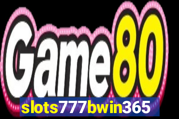 slots777bwin365