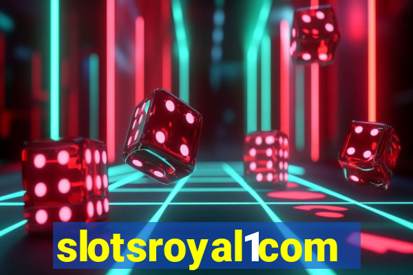 slotsroyal1com