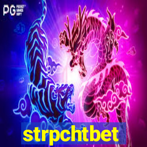 strpchtbet