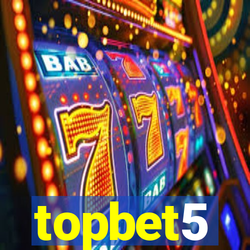 topbet5