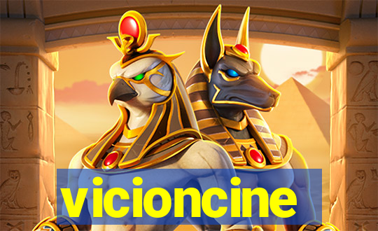 vicioncine