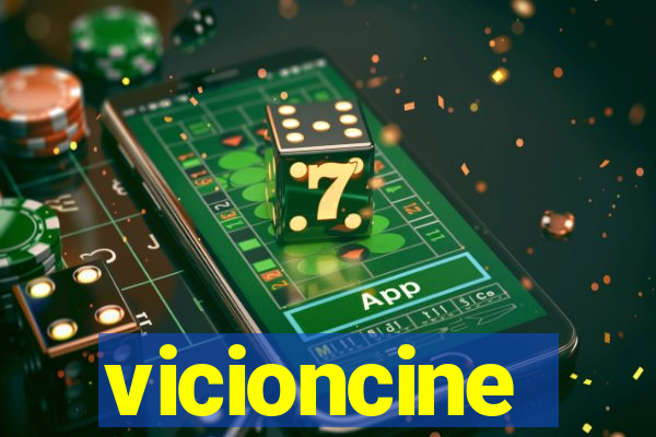 vicioncine