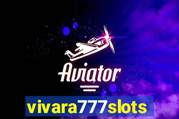 vivara777slots