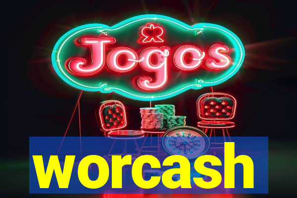 worcash