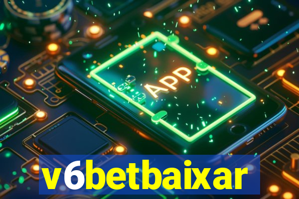 v6betbaixar