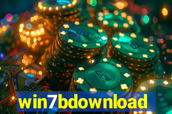win7bdownload