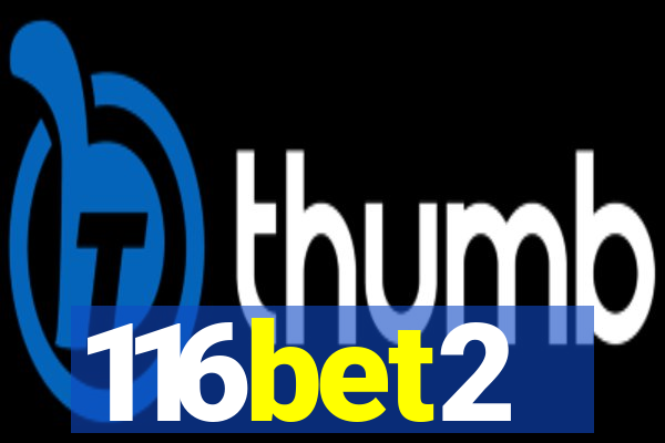116bet2