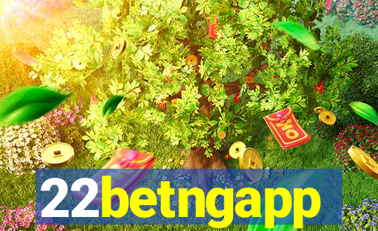 22betngapp