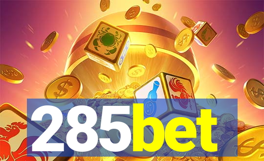 285bet