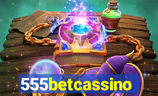 555betcassino