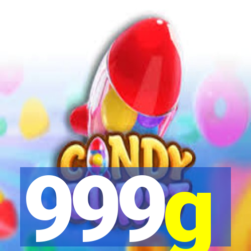 999g