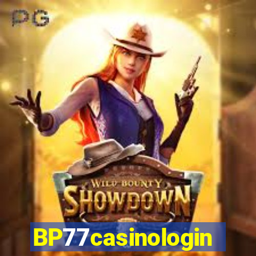 BP77casinologin
