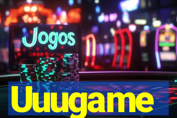 Uuugame