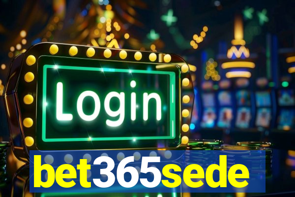 bet365sede