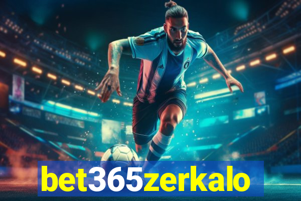 bet365zerkalo