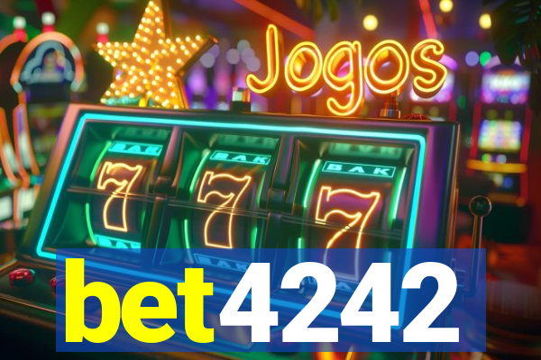 bet4242