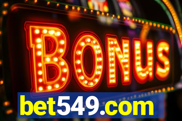 bet549.com
