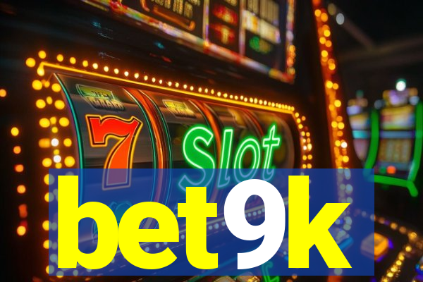 bet9k
