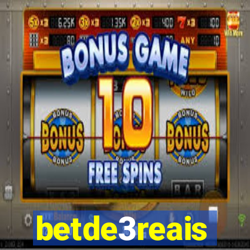 betde3reais