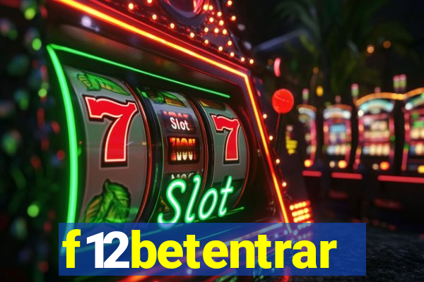 f12betentrar