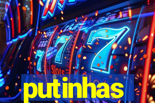 putinhas